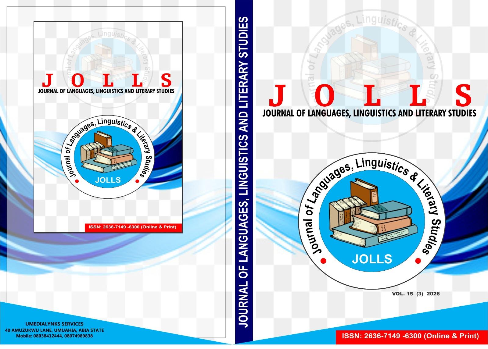 					View Vol. 15 No. 3 (2026): INTERNATIONAL JOURNAL OF ARTS, LANGUAGES, LINGUISTICS AND LITERARY STUDIES (JOLLS)
				